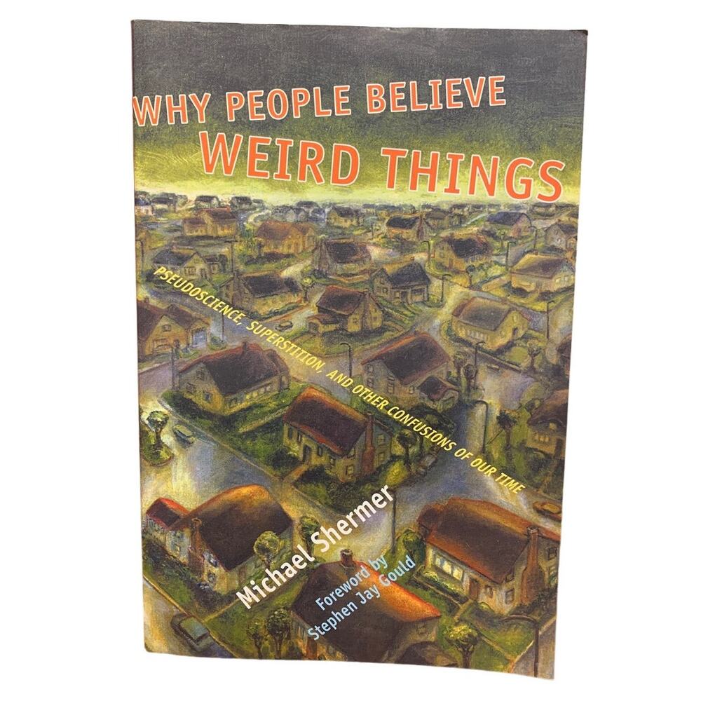 Vintage 1997 Why People Believe Weird Things Paperback Book by Michael Shermer